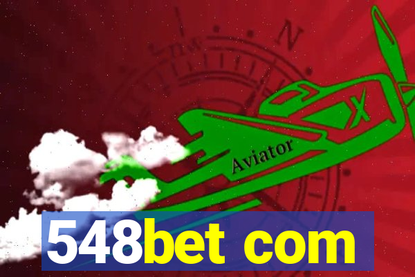 548bet com